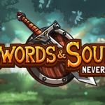 剑与魂/Swords & Souls: Neverseen